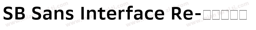 SB Sans Interface Re字体转换